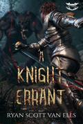 A Knight Errant