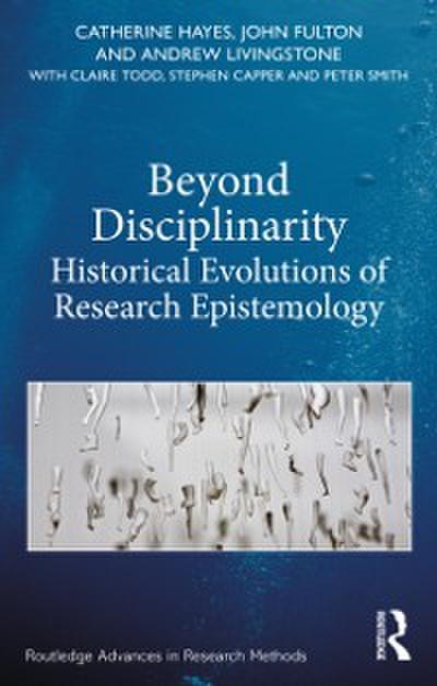 Beyond Disciplinarity
