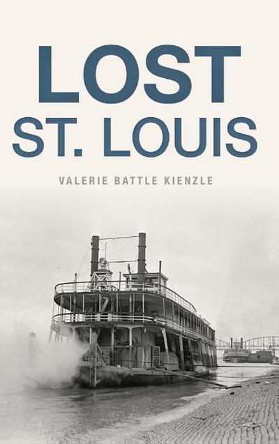 Lost St. Louis