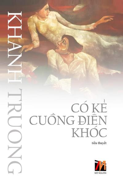 Có K¿ Cu¿ng ¿iên Khóc (soft cover)
