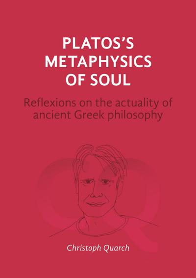 Plato’s Metaphysics of Soul