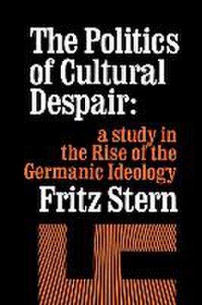 The Politics of Cultural Despair