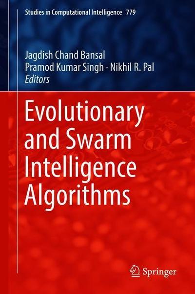 Evolutionary and Swarm Intelligence Algorithms