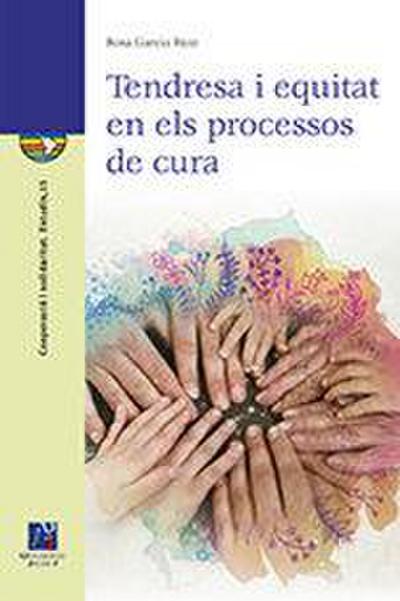 Tendresa i equitat en els processos de cura