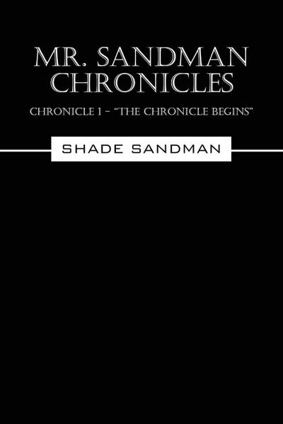 Mr. Sandman Chronicles