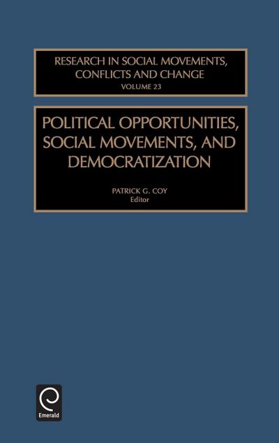 Political Opportunities Social Movements, and Democratization
