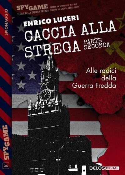 Caccia alla strega Seconda parte