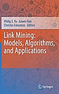 Link Mining: Models, Algorithms, and Applications