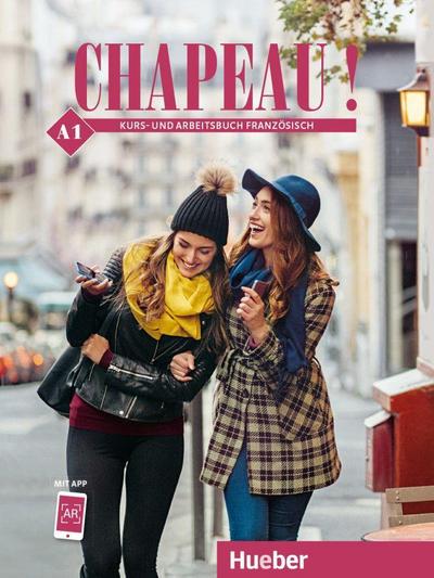 Chapeau ! A1 - Kurs- und Arbeitsbuch Französisch