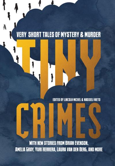 Tiny Crimes: Very Short Tales of Mystery and Murder
