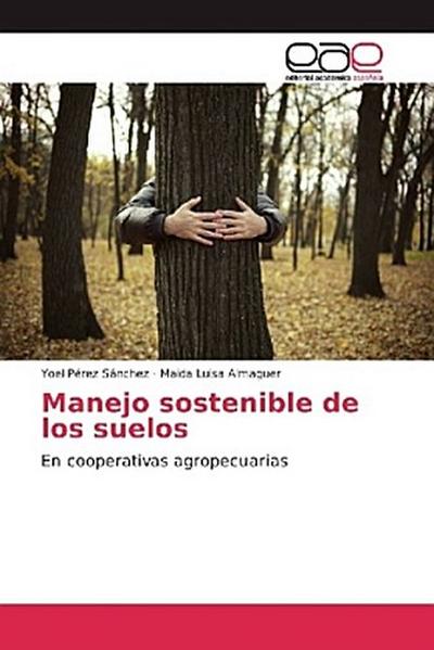 Manejo sostenible de los suelos