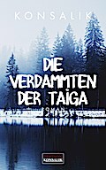 Die Verdammten der Taiga