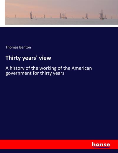 Thirty years’ view