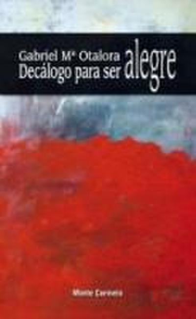 Decálogo para ser alegre