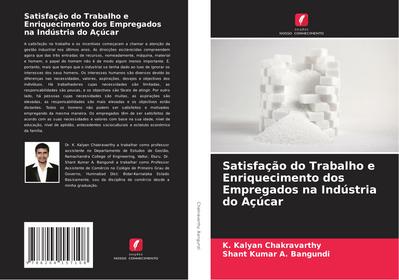 Satisfação do Trabalho e Enriquecimento dos Empregados na Indústria do Açúcar