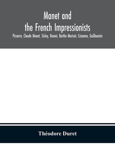 Manet and the French impressionists