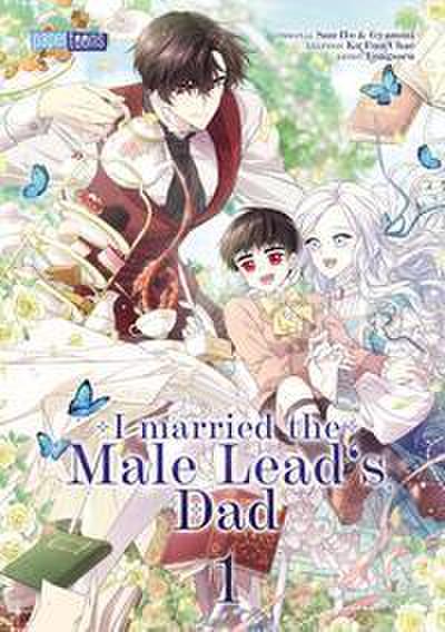 I married the Male Lead’s Dad 01