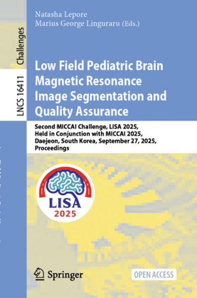 Low Field Pediatric Brain Magnetic Resonance Image Segmentation and Quality Assurance