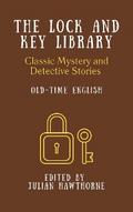 The Lock and Key Library: Old-Time English