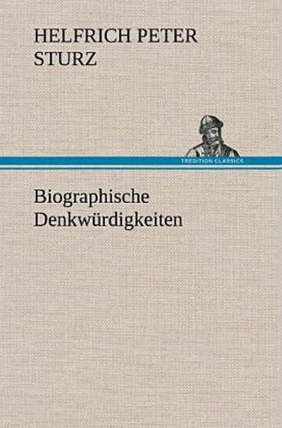 Biographische Denkwürdigkeiten