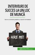 Interviuri de succes la un loc de muncă