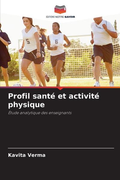 Profil santé et activité physique