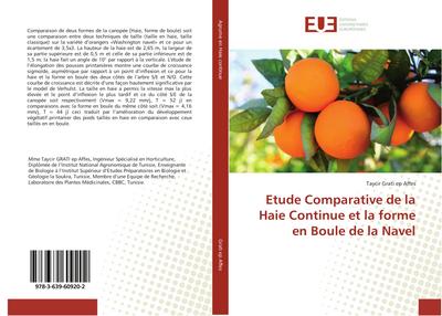 Etude Comparative de la Haie Continue et la forme en Boule de la Navel
