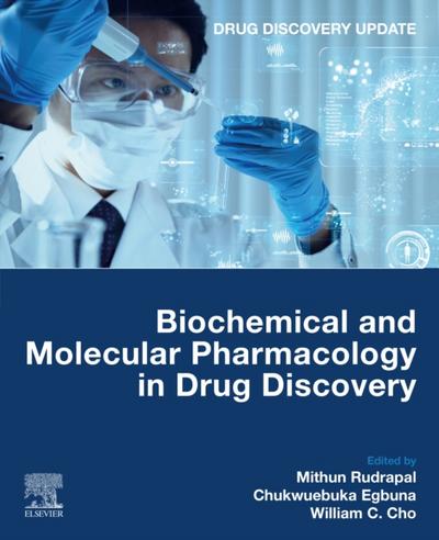 Biochemical and Molecular Pharmacology in Drug Discovery