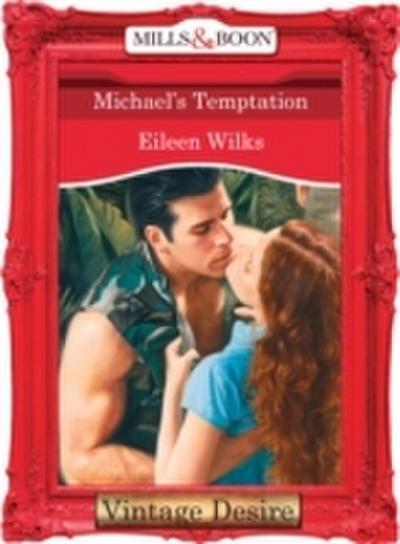 Michael’s Temptation
