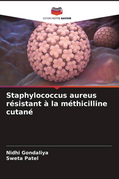 Staphylococcus aureus résistant à la méthicilline cutané