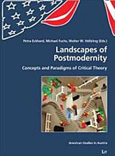 Landscapes of Postmodernity