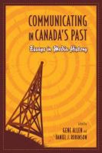 Communicating in Canada’s Past