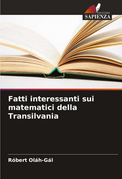 Fatti interessanti sui matematici della Transilvania