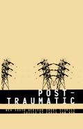 Post-Traumatic: South African Short Stor
