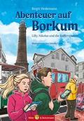 Abenteuer auf Borkum - Lilly, Nikolas und die Kofferspionin