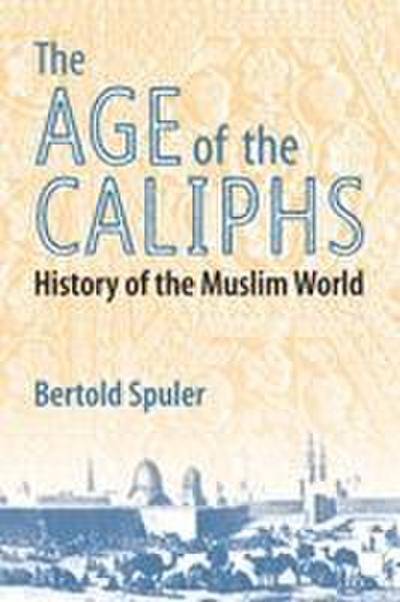 The Age of the Caliphs