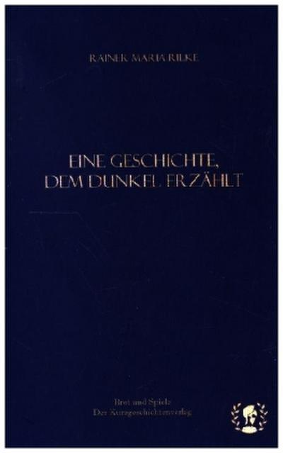 Eine Geschichte, dem Dunkel erzählt
