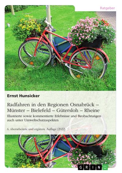 Radfahren in den Regionen Osnabrück - Münster - Bielefeld - Gütersloh - Rheine