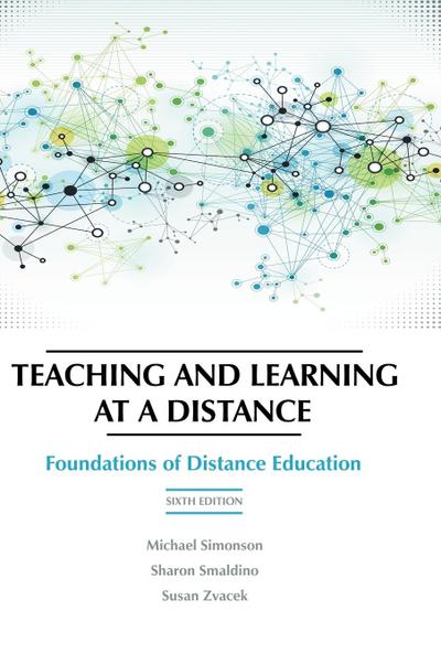 Teaching and Learning at a Distance