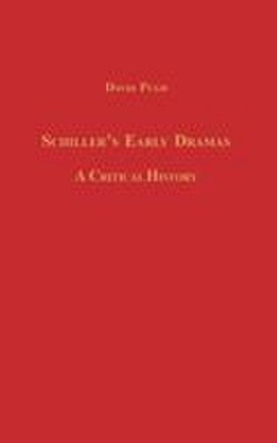 Schiller’s Early Dramas
