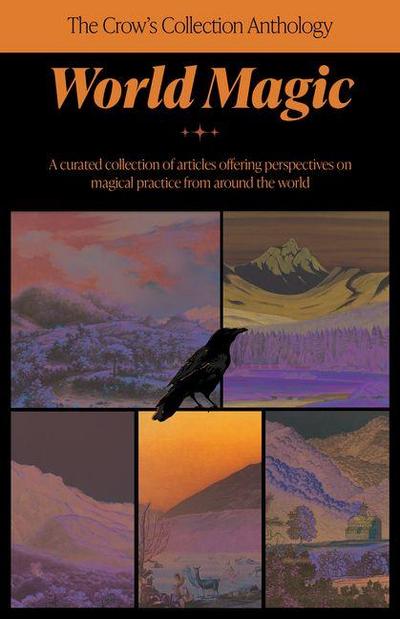 The Crow’s Collection Anthology World Magic