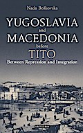 Yugoslavia and Macedonia Before Tito