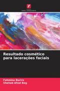 Resultado cosmético para lacerações faciais