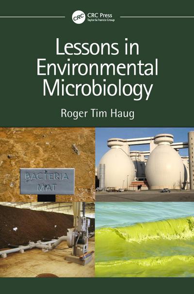 Lessons in Environmental Microbiology