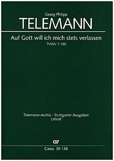Auf Gott will ich mich stets verlassen, Partitur