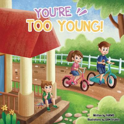 You’re Too Young