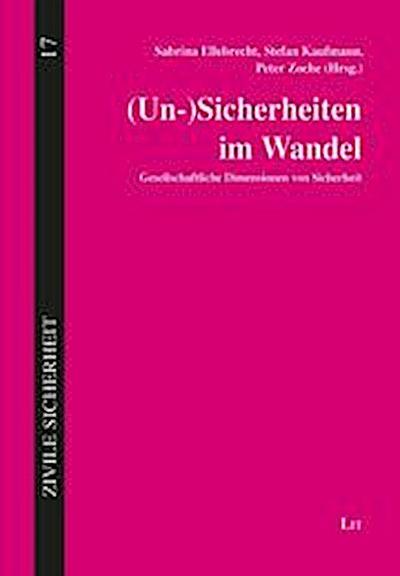 (Un-)Sicherheiten im Wandel