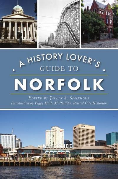 A History Lover’s Guide to Norfolk