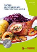 Einfach Koch(en) lernen - Fachpraktiker Küche
