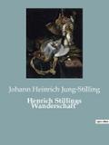 Henrich Stillings Wanderschaft
